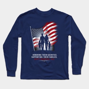 Honoring Their sacrifice Supporting Their Families Happy Memorial day | Memorial day | Veteran lover gifts Long Sleeve T-Shirt